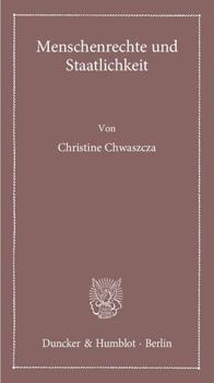 Paperback Menschenrechte Und Staatlichkeit [German] Book
