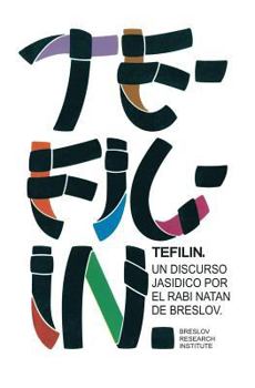 Paperback Tefilin: Un discurso jasídico por el Rabí Natán de Breslov [Spanish] Book