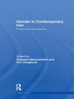 Hardcover Gender in Contemporary Iran: Pushing the Boundaries Book