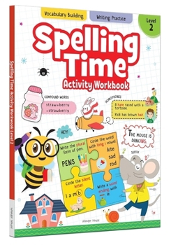 Paperback Spelling Time Activity Workbook: Book 2 Book