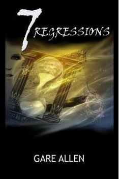 Paperback 7 Regressions - Book Two in The 7 Novellas Series Book