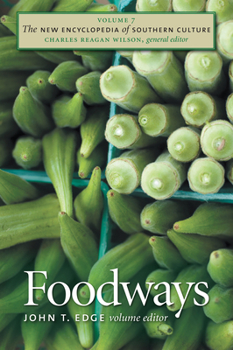 Paperback The New Encyclopedia of Southern Culture: Volume 7: Foodways Book