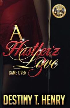 Paperback A Hustler'z Love 3: Game Over Book