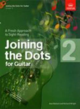 Paperback Joining the Dots for Guitar, Grade 2: A Fresh Approach to Sight-Reading Book