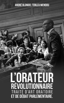 Paperback L’orateur Révolutionnaire [French] Book
