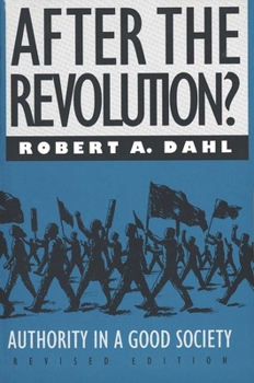 Paperback After the Revolution?: Authority in a Good Society Book