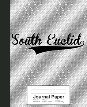 Paperback Journal Paper: SOUTH EUCLID Notebook Book