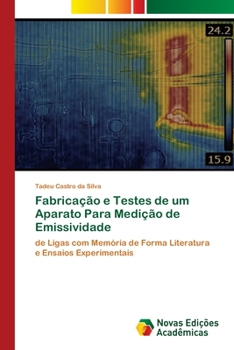 Paperback Fabricação e Testes de um Aparato Para Medição de Emissividade [Portuguese] Book
