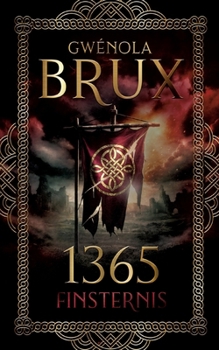 Paperback 1365 Finsternis: Historischer Fantasy-Roman [German] Book