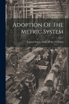 Paperback Adoption Of The Metric System Book