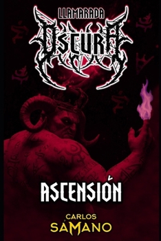 Paperback Llamarada Oscura: Ascensión [Spanish] Book