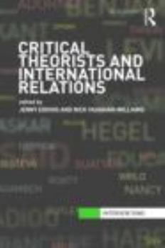 Paperback Critical Theorists and International Relations Book