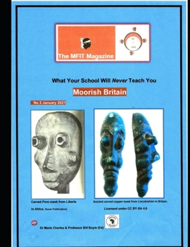 Paperback MFIT Magazine: What Your School Will Never Teach You: Moorish Britain Book