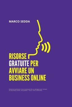 Paperback Risorse Gratuite Per Avviare Un Business Online [Italian] Book