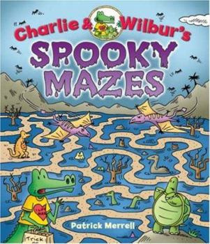 Charlie & Wilbur's Spooky Mazes