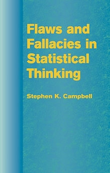 Paperback Flaws and Fallacies in Statistical Thinking Book