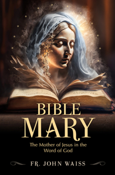 Paperback Bible Mary: The Mother of Jesus in the Word of God Book