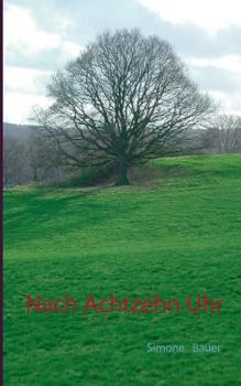 Paperback Nach Achtzehn Uhr [German] Book