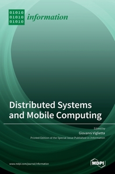 Hardcover Distributed Systems and Mobile Computing Book