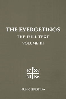 Paperback The Evergetinos Volume 3: The Full Text Book