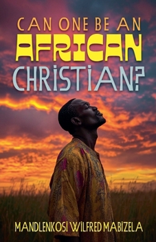 Paperback Can one be an African Christian Book