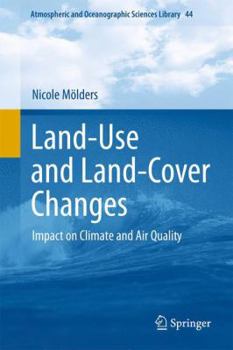 Paperback Land-Use and Land-Cover Changes: Impact on Climate and Air Quality Book