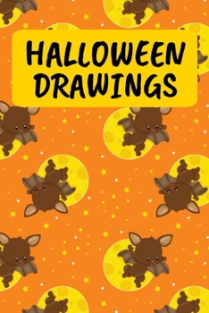 Paperback Halloween Drawings: Sketch Book For All Hallows Eve For Adults And Kids Book