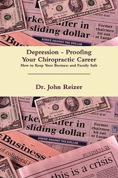 Paperback Depression - Proofing Your Chiropractic Career Book