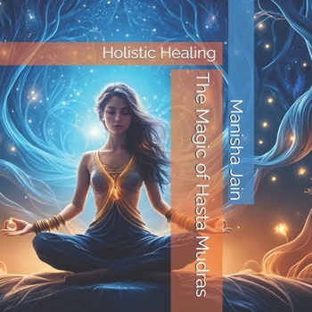 Paperback The Magic of Hasta Mudras Book