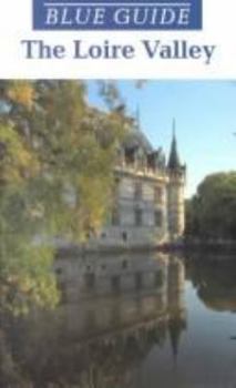Paperback Blue Guide: The Loire Valley Book