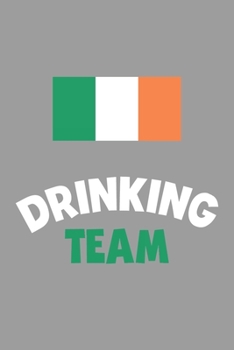 Paperback Drinking Team Notebook: Lined Journal, 120 Pages, 6 x 9, Ireland Flag Beer Olympics Gift Journal Matte Finish Book