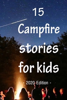 Paperback 15 Campfire Stories for Kids 2020 Edition Book