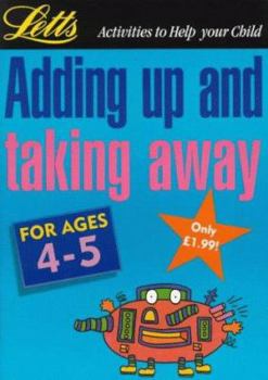 Paperback Adding Up and Taking Away (Activities to Help Your Child) Book