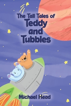 Paperback The Tall Tales of Teddy and Tubbles Book