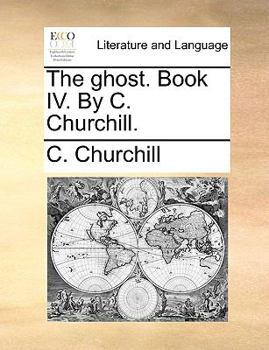 Paperback The ghost. Book IV. By C. Churchill. Book
