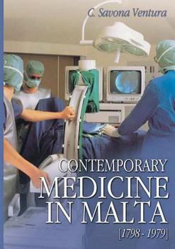 Paperback Contemporary Medicine in Malta [1798-1979] Book