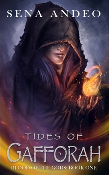 Paperback Tides of Gafforah: Blood of the Gods: Book One Book