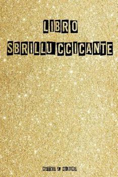 Paperback Libro Sbrilluccicante [Italian] Book