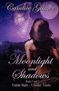 Paperback Moonlight and Shadows: Books 1 and 2 Book