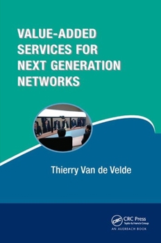 Paperback Value-Added Services for Next Generation Networks Book