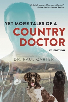 Paperback Yet More Tales of A Country Doctor Book