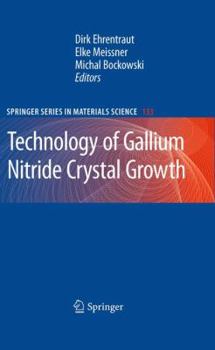 Hardcover Technology of Gallium Nitride Crystal Growth Book