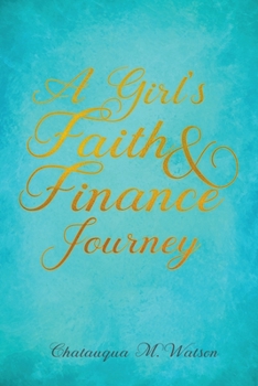 Paperback A Girl's Faith and Finance Journey Book