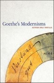 Paperback Goethe's Modernisms Book