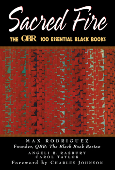 Paperback Sacred Fire: The Qbr 100 Essential Black Books Book