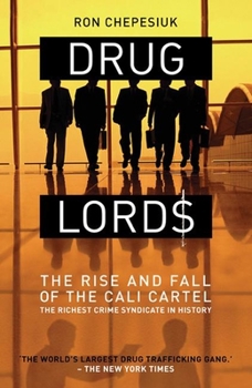 Paperback Drug Lords: The Rise and Fall of the Cali Cartel Book