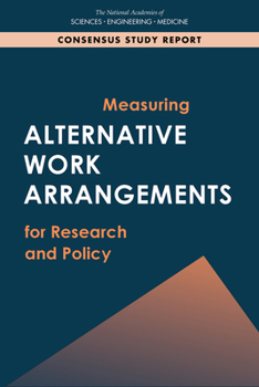 Paperback Measuring Alternative Work Arrangements for Research and Policy Book