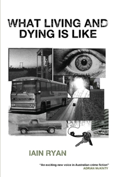 Paperback What Living And Dying Is Like Book
