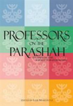 Hardcover Professors on the Parashah: Studies on the Weekly Torah Reading Book