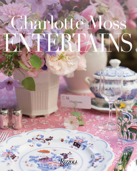 Hardcover Charlotte Moss Entertains Book